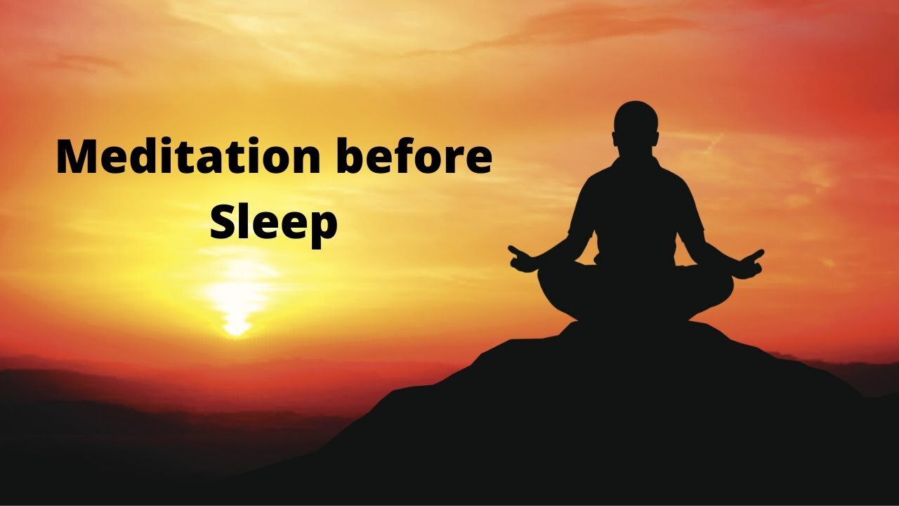 Meditation Before Sleep