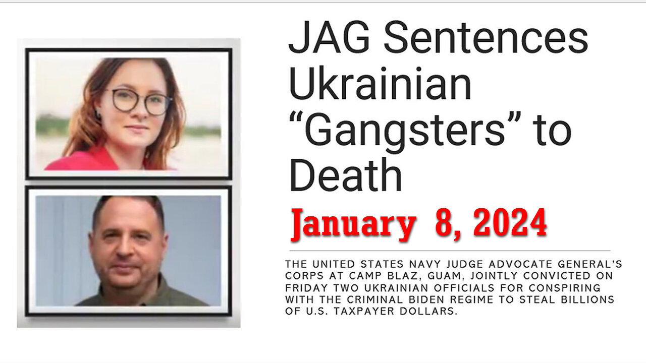 Jan 8, JAG Sentences 2 Ukrainian Gangsters To Death for Treason.