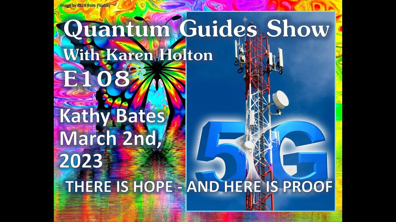 Quantum Guides Show E108 Kathy Bates - THERE IS HOPE & HERE IS PROOF