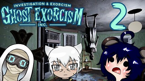 Tales from the Bear Den: Ghost Exorcism Inc: 2