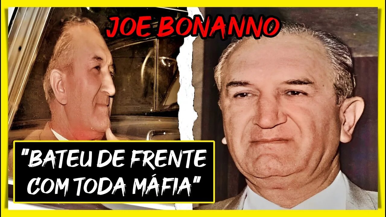 JOE BONANNO UMA RARIDADE DE MAFIOSO