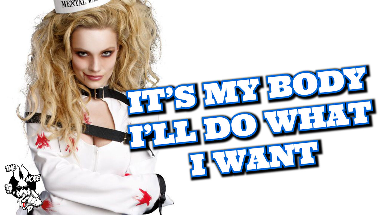 the Whole Tip Daily - IT'S MY BODY AND ILL DO WHAT I WANT TO