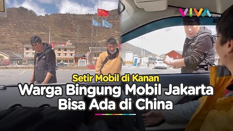 VIRAL! Ketika Mobil Jakarta Bikin Warga di China Terheran-heran