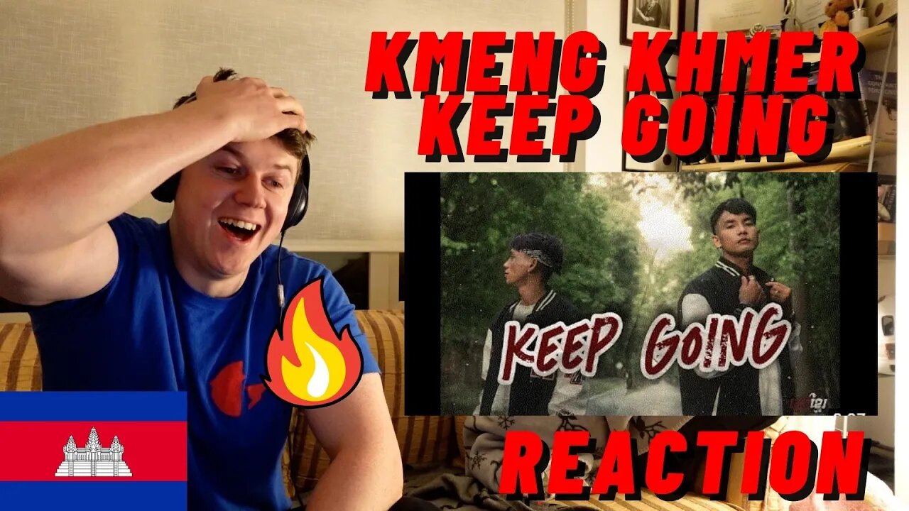 🇰🇭Kmeng Khmer - Keep Going [Official Music Video] | **IRISH GUY INSANE REACTION**