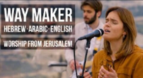 Christian Worship WAY MAKER in Hebrew, Arabic