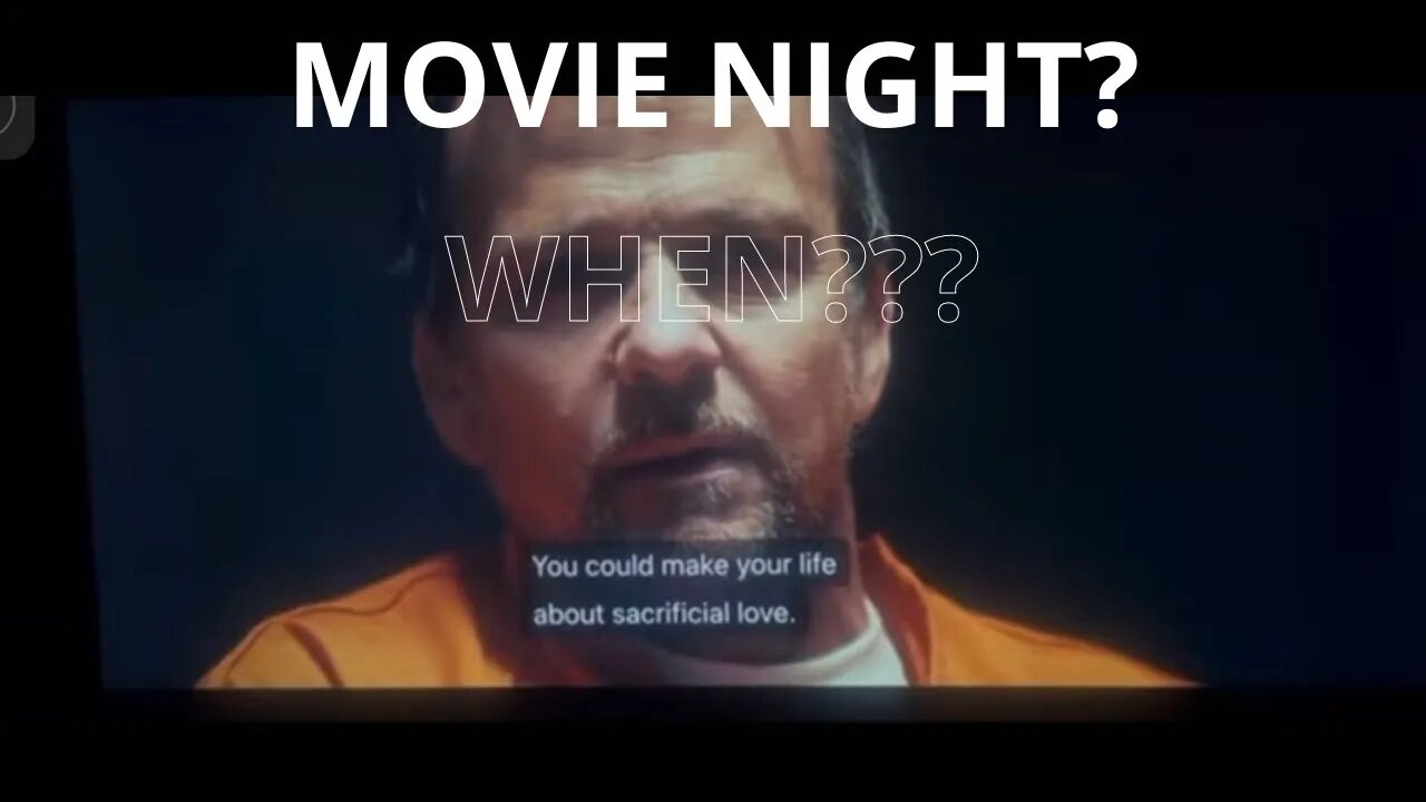 MOVIE NIGHT from Comments of Nefarious