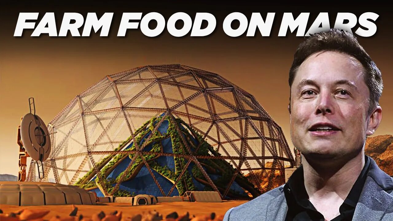 STARSHIP NEWS : How Elon Musk Will GROW FOOD On Mars To COLONIZE MARS | SpaceX News