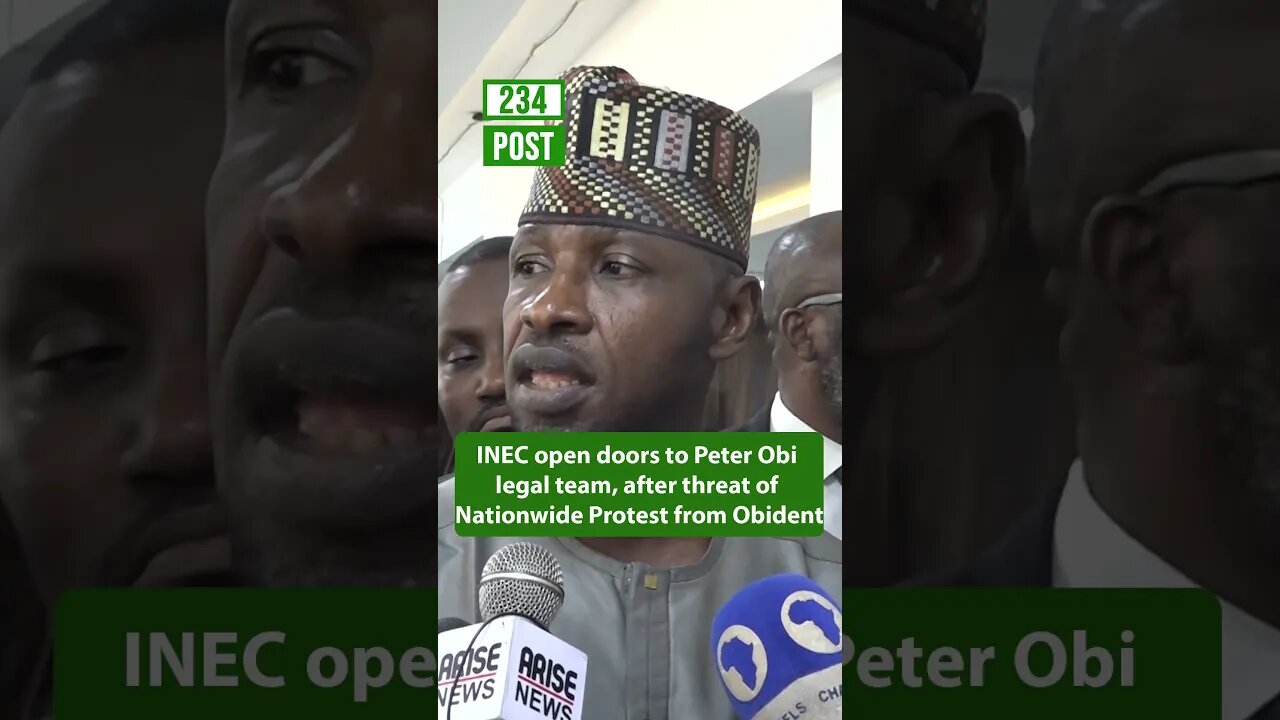 INEC open doors to Peter Obi legal team, after threat of Nationwide protest #shortvideo