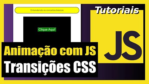 COMO CAPTURAR UM EVENTO DO HTML COM JAVASCRIPT E DISPARAR UMA TRANSIÇÃO CSS