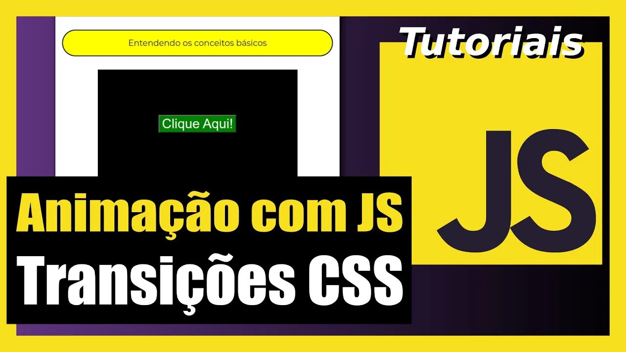 COMO CAPTURAR UM EVENTO DO HTML COM JAVASCRIPT E DISPARAR UMA TRANSIÇÃO CSS