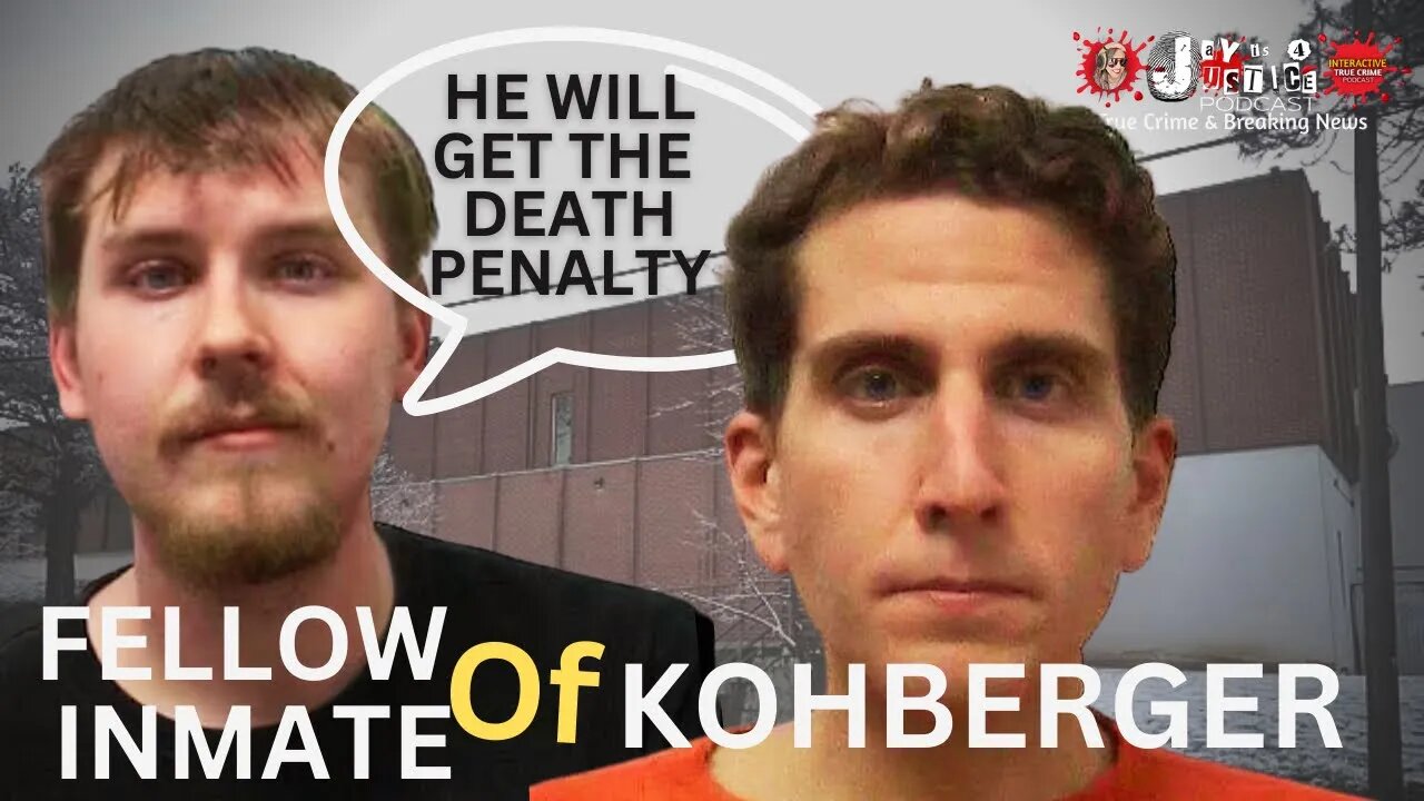 Bryan Kohberger’s Fellow Inmate Says He Hopes He Gets the Death Penalty #bryankohberger #idaho4