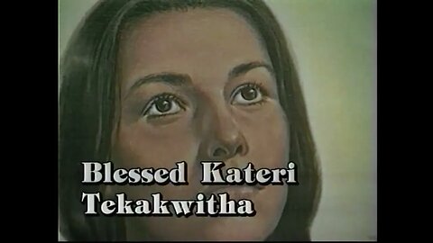 Beata Kateri Tekakwitha