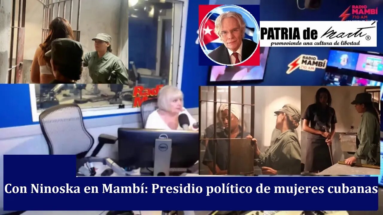 Con Ninoska en Mambí: Presidio político de mujeres cubanas