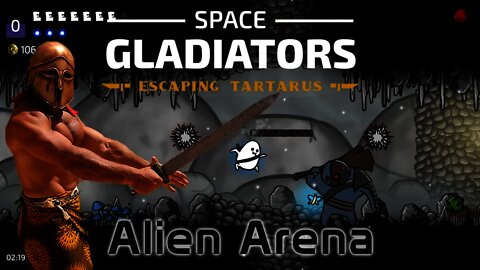 Space Gladiators: Escaping Tartarus - Alien Arena