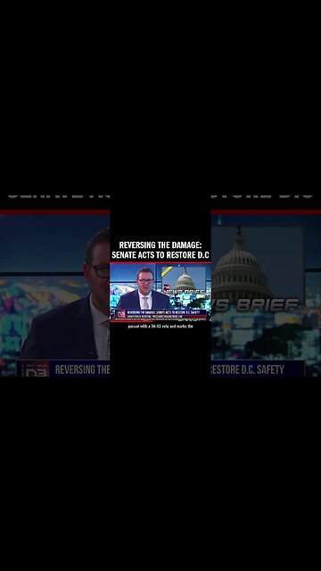 Reversing the Damage: Senate Acts to Restore D.C