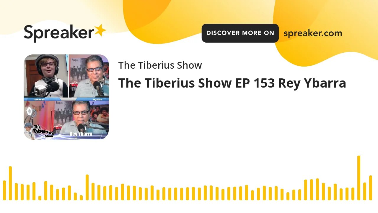 The Tiberius Show EP 153 Rey Ybarra