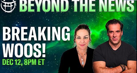 🟢 BEYOND THE NEWS with JANINE & JEAN-CLAUDE PUBLIC EDITION - DEC 12