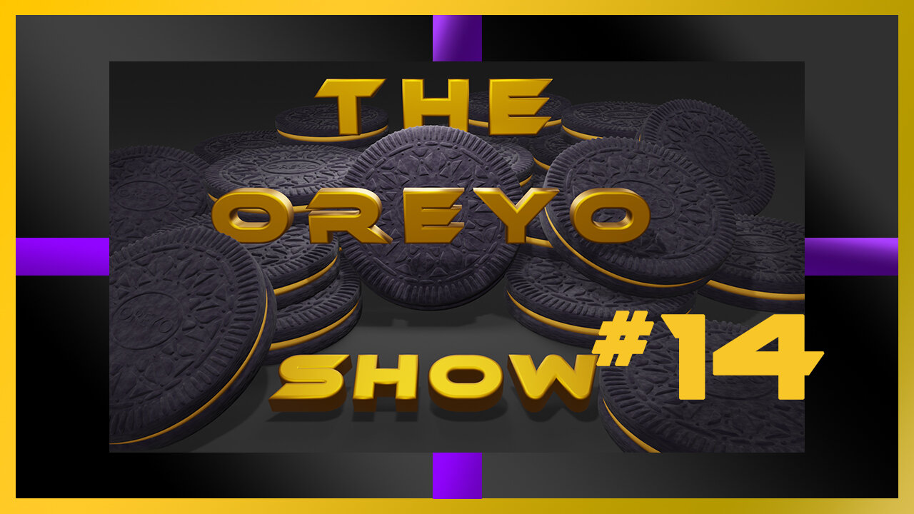 The Oreyo Show #14 | New world crazies, CCP lympics, The Honkening