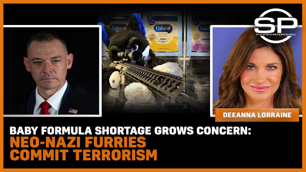 Baby Formula Shortage Grows Concern: Neo-Nazi Furries Commit Terrorism