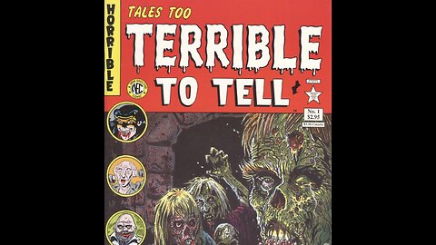Tales Too Terrible to Tell Comic Book Collection
