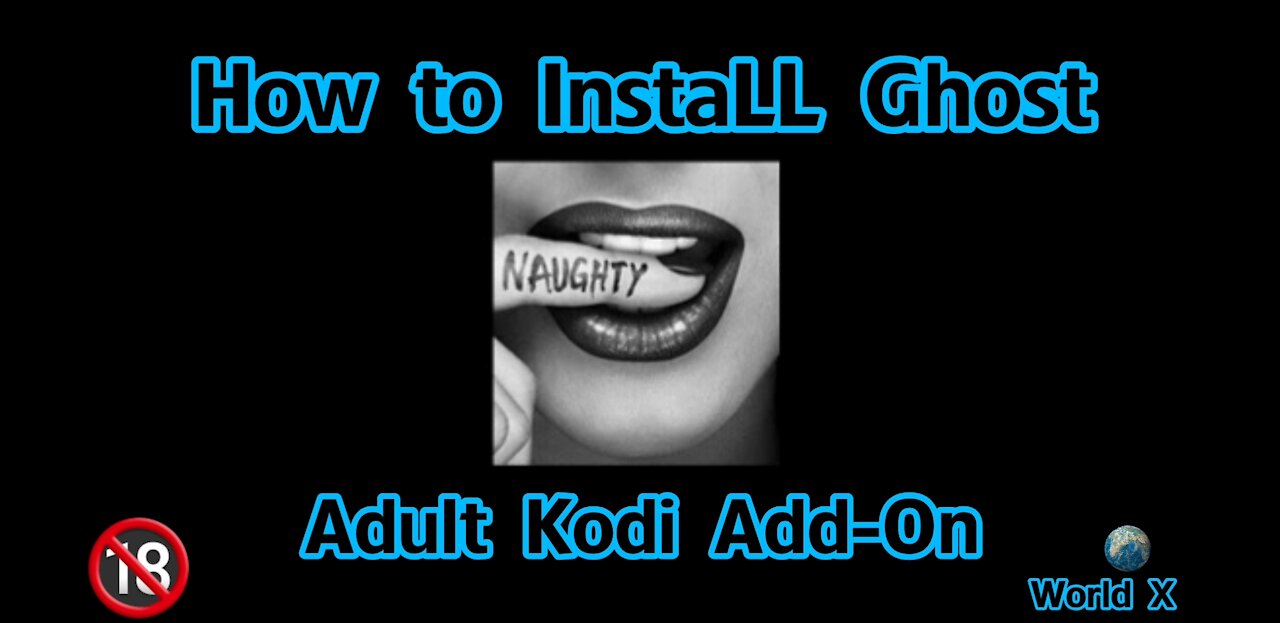 How to install Ghost Adult Kodi Add-on (+18)