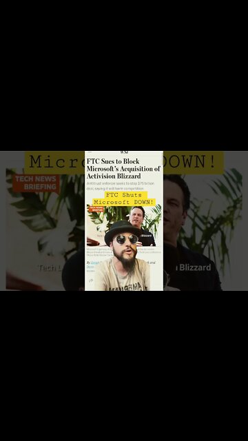 Microsoft Blizzard Merger BEING BLOCKED By FTC