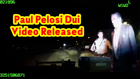 Paul Pelosi Dui Video Released