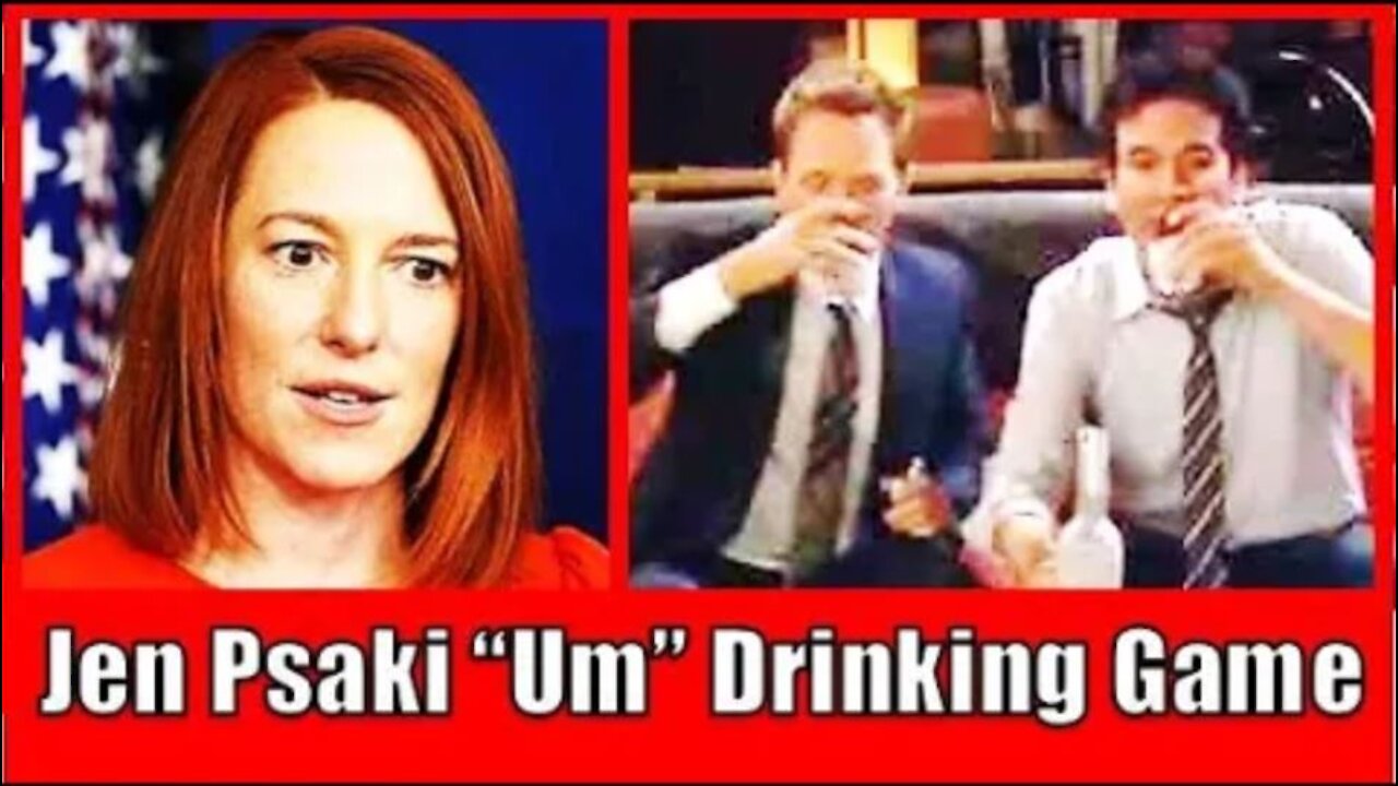 JEN PSAKI "BUT UM" Drinking Game (How I Met Your Mother Parody) 🍻 🍺 🍷 🍹