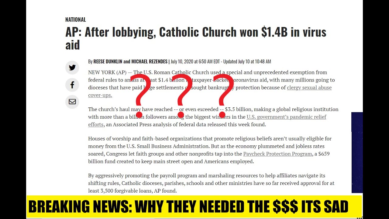 Catholic Church got Virus funds because there broke?