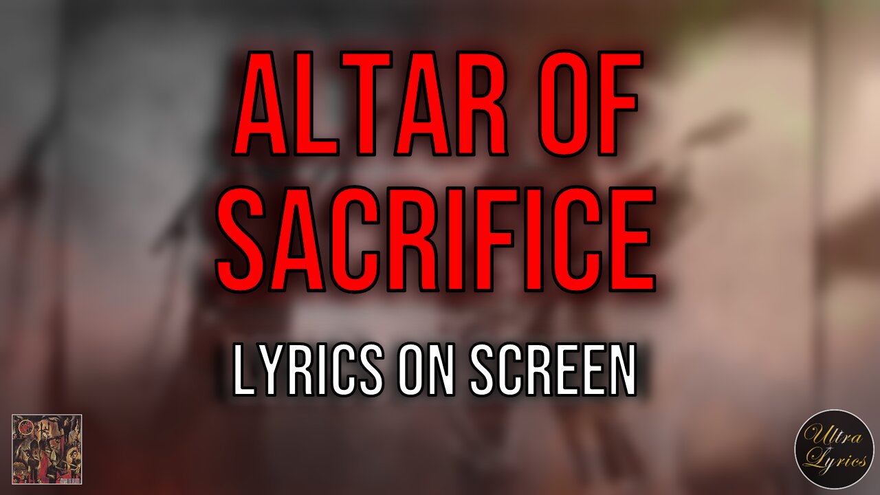 Slayer - Altar Of Sacrifice (Lyrics on Screen Video 🎤🎶🎸🥁)