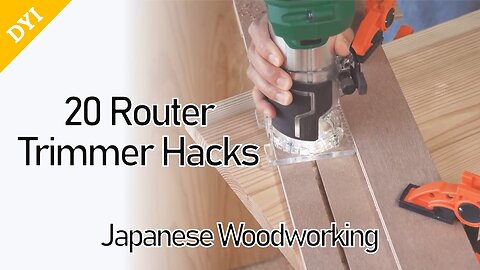 20 Router Trimmer- Simple Hacks -Japanese Woodworking
