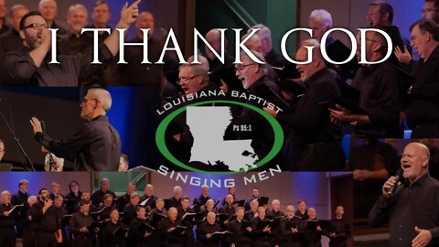 I Thank God // Louisiana Baptist Singing Men // 11-17-22