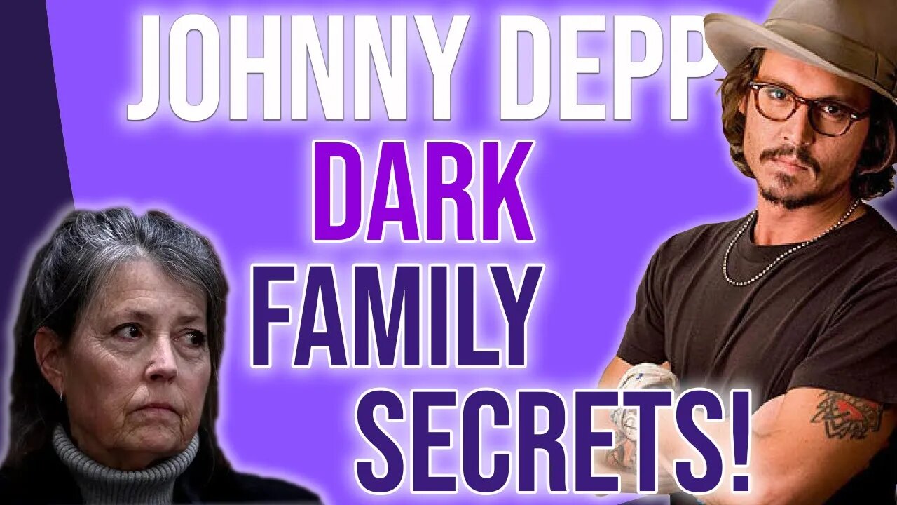 Johnny Depp Dark Family Secrets (PART 1) #amberheard #johnnydepp