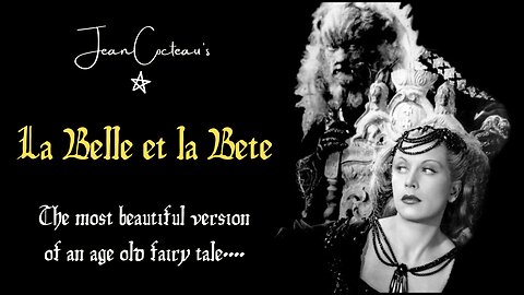 Jean Cocteau's La Belle et la Bete