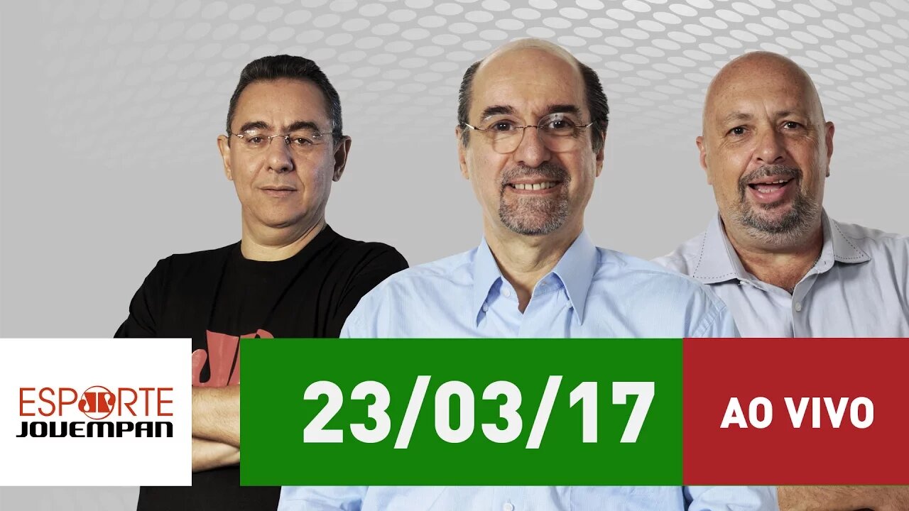 Esporte em Discussão: Edição completa (23/03/2017)
