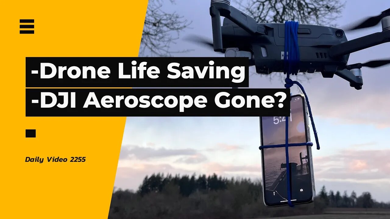 Attaching A Smartphone To Drone For Help, DJI Aeroscope Discontinuation Theories