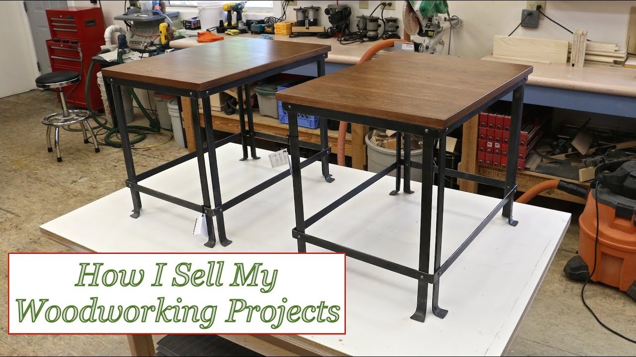 How I Sell My Woodworking Projects