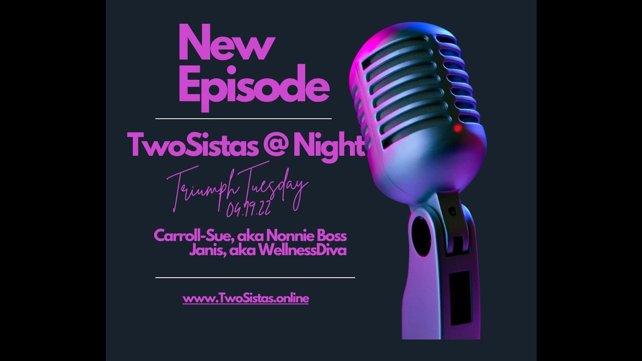 04.19.22 - TwoSistas - TriumphTuesday @ Night