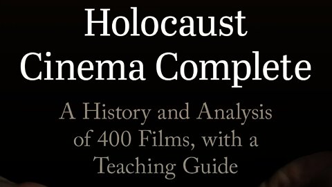 Author Rich Brownstein discusses his new book Holocaust Cinema Complete: