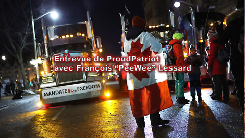 Entrevue de ProudPatriot avec François "Pee Wee" Lessard