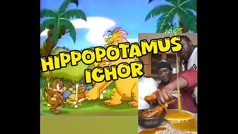 Hippopotamus Ichor Commercial