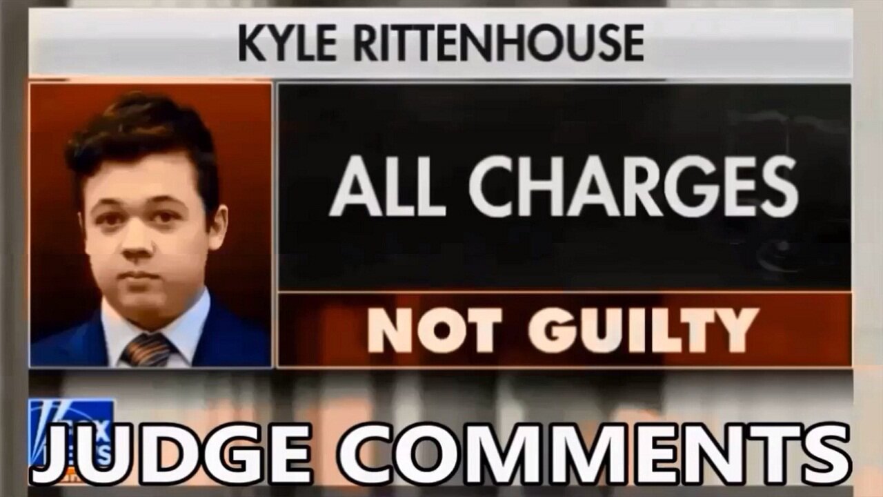 Kyle Rittenhouse JUDGE COMMENTS Jury