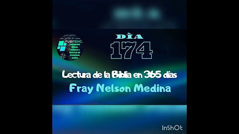 -DÍA 174- Lectura de la Biblia en un año. Por: Fray Nelson Medina.