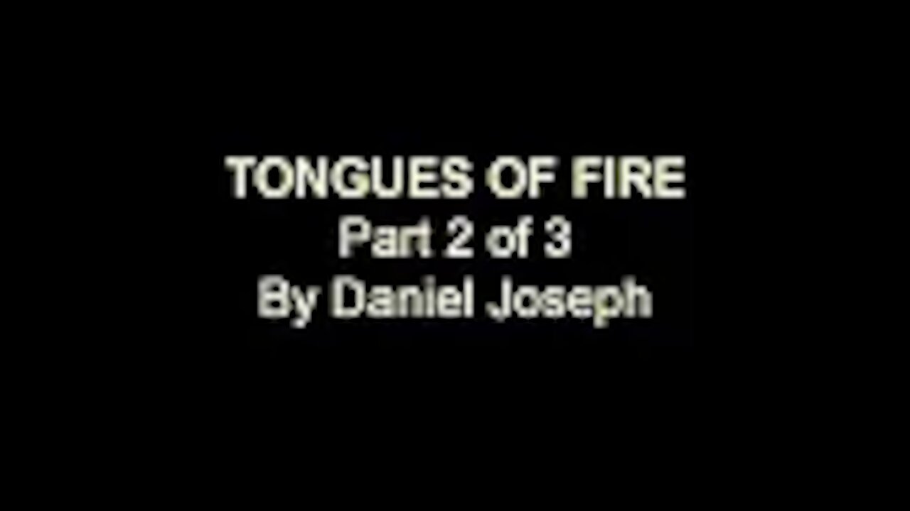 Tongues Of Fire Part 2