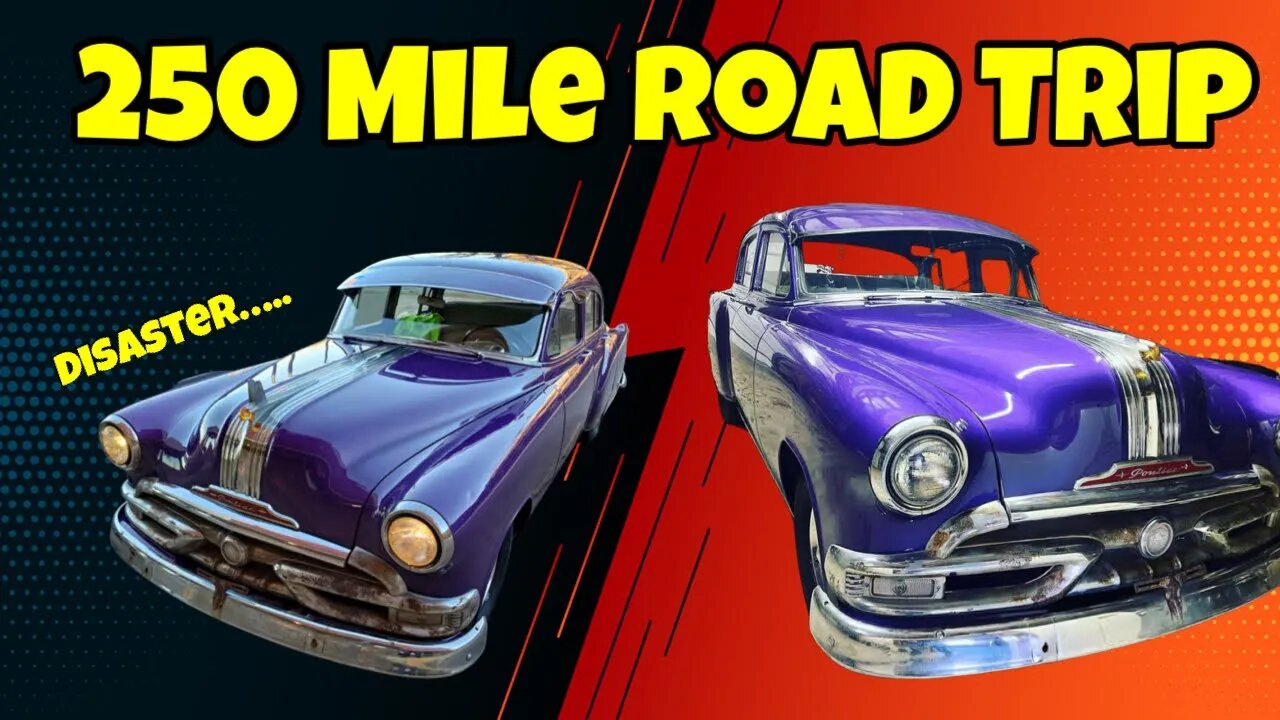 Will It Drive 250 Miles? Taking The 1953 Pontiac Chieftain On A Road Trip And Then Boom..