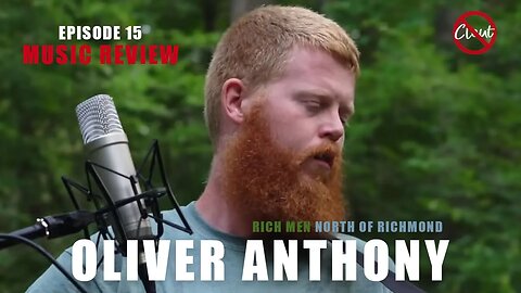 Episode 15 - Rich Men North of Richmond Oliver Anthony (Mase Blanco Reaction)