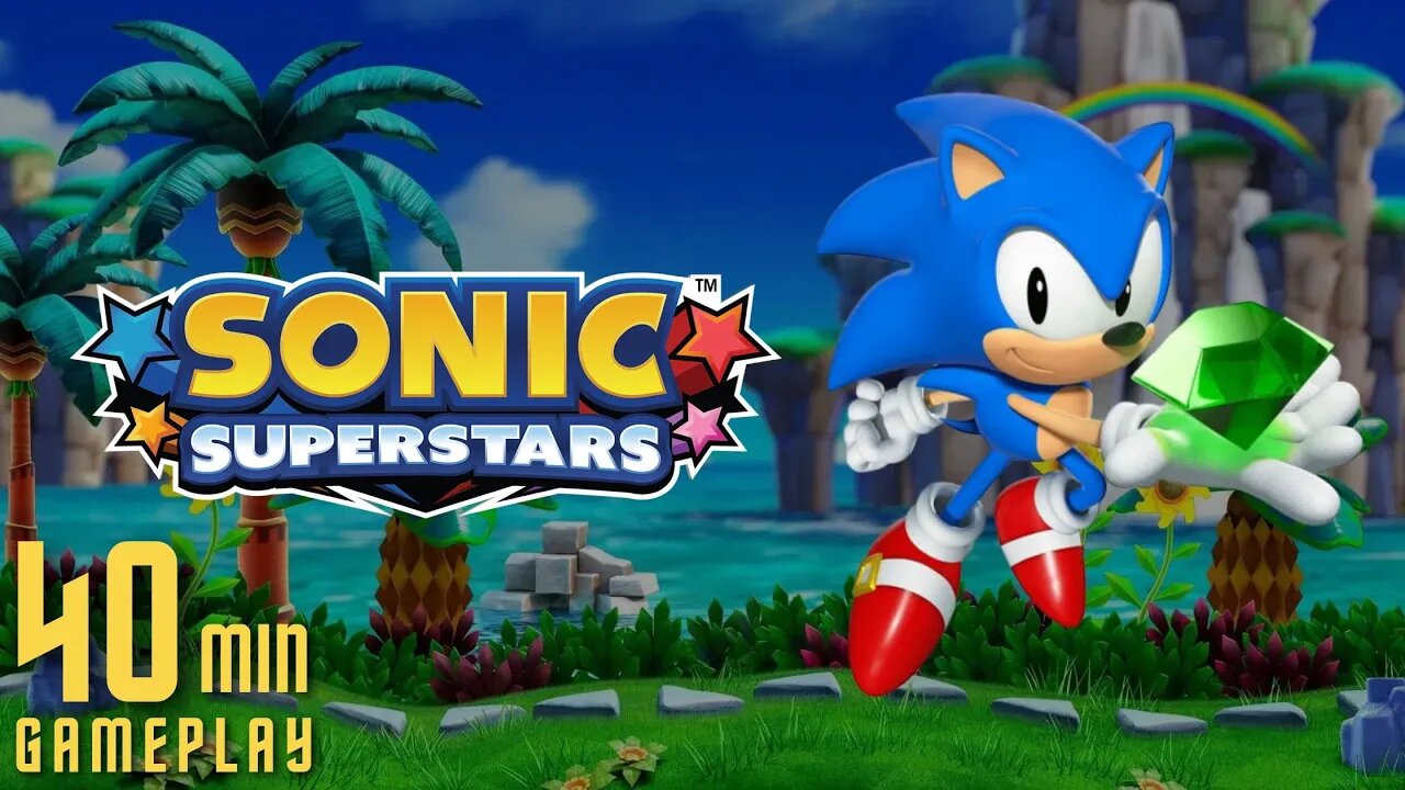 Sonic Superstars - 40 Minutos de Gameplay