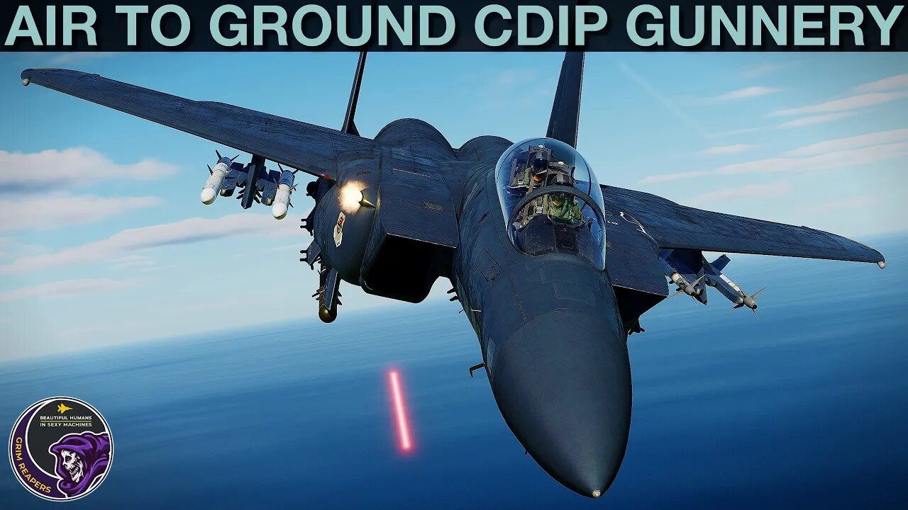 F-15E Strike Eagle: Air To Ground CDIP Gunnery Tutorial | DCS