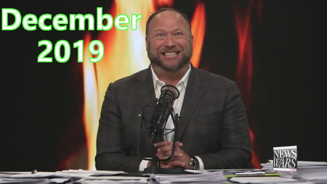 Best of Alex Jones - December 2019