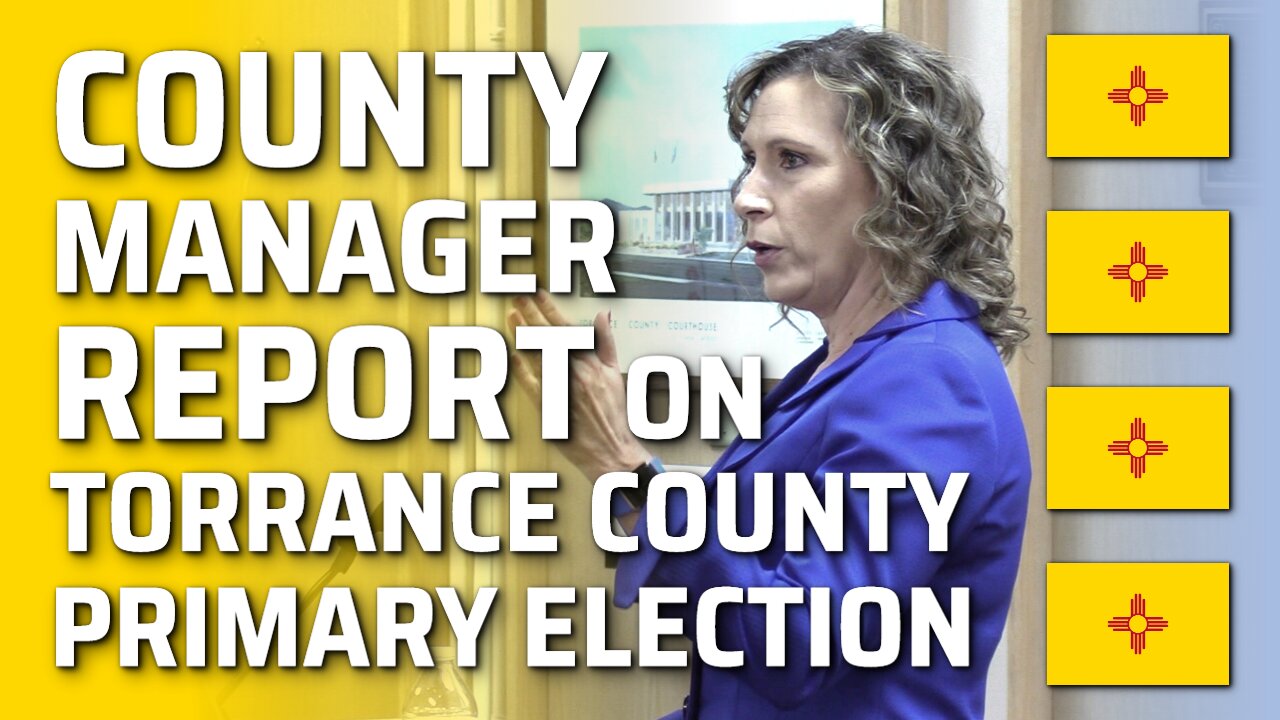 County Manager Report On Torrance County Primary Election, New Mexico, October 20, 2022